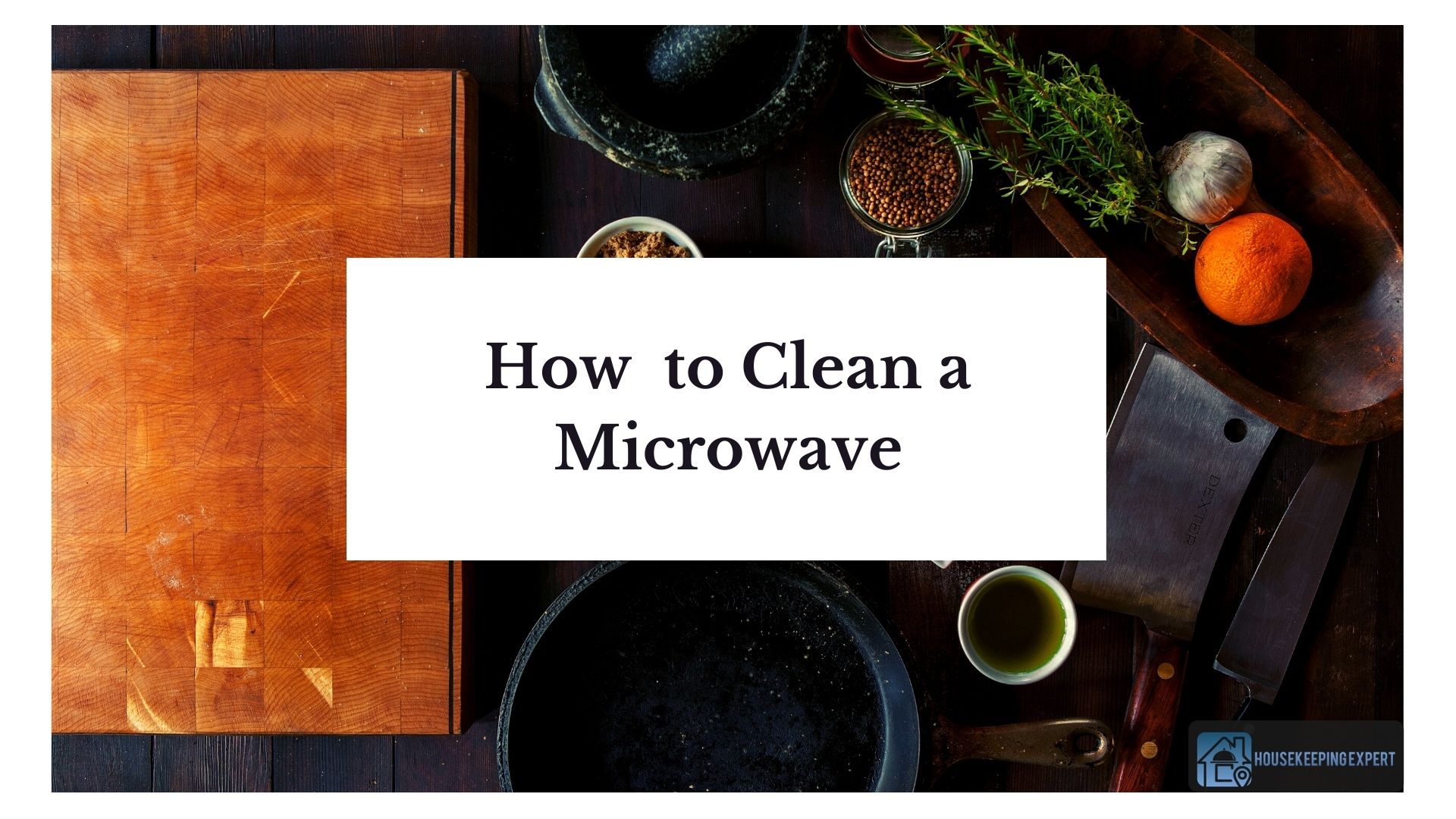How to Clean a Microwave Best Ways to Clean Microwave