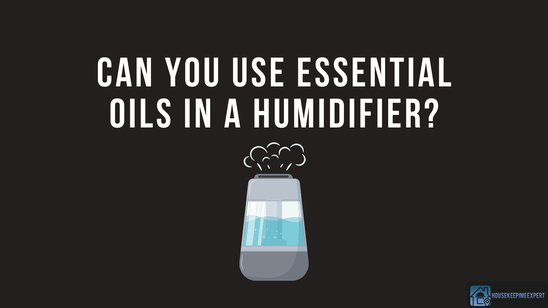 Can You Use Essential Oils in a Humidifier?